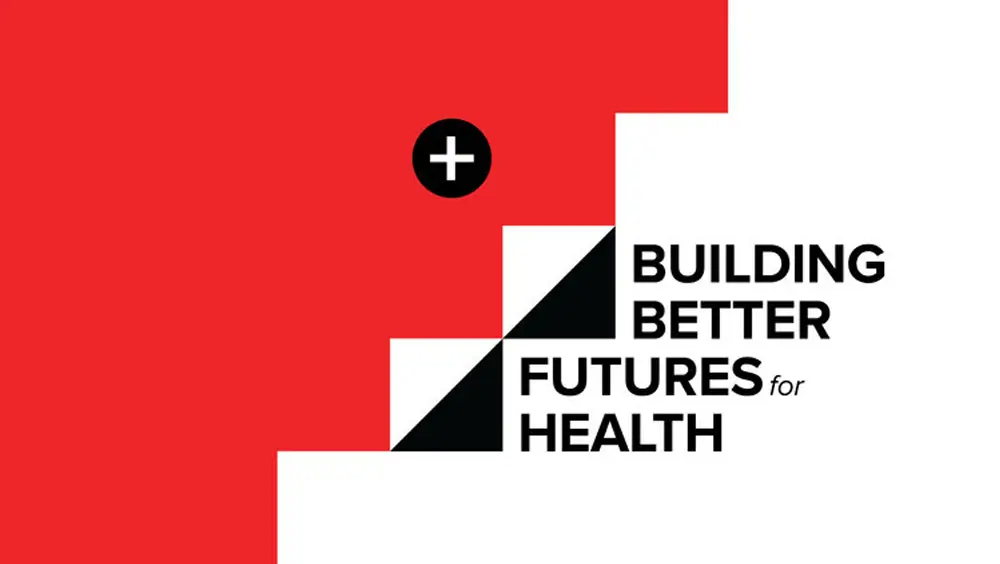 Banner for Building Better Futures for health finalist announcement